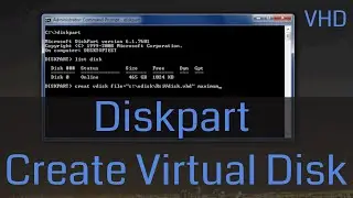 Diskpart Create Virtual Disk VHD