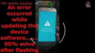 samsung j2 after flashing : An error has occurred while update the device softwere.....:  90% solve