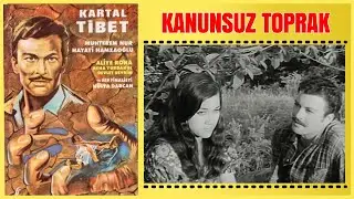 Kanunsuz Toprak 1967 | Kartal Tibet Hülya Darcan | Yeşilçam Filmi Full İzle