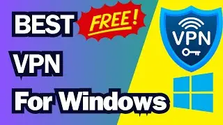 🔥BEST Free VPN for Windows in 2024 (Actually Works!)