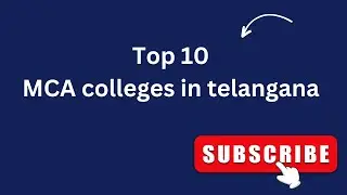 TS ICET MCA Top 10 colleges in telangana 2024||Top 10 MCA colleges in telangana