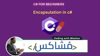 08  Encapsulation in c#