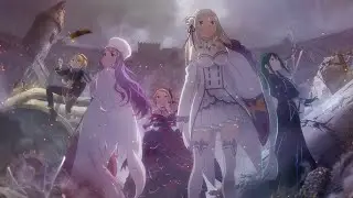 Re:Zero Season 3  -  Ending Full - 
