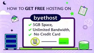 How to Get Free Hosting on ByetHost: 5GB Space, Unlimited Bandwidth, No Credit Card