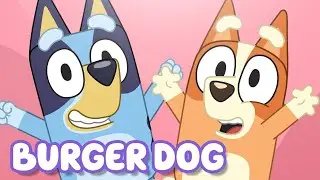 Bluey - Burger Dog Music Video [