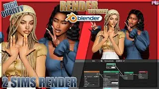 HIGH-QUALITY BLENDER RENDER 2 SIMS TUTORIAL *BEGINNER FRIENDLY* | Sims 4 In-Depth Tutorial
