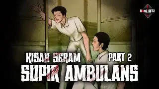 KISAH HOROR SUPIR AMBULANCE - Cerita Karyawan yang Lain #2