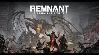 Remnant: From the Ashes ▶ #1 Начало (Стрим прохождение)