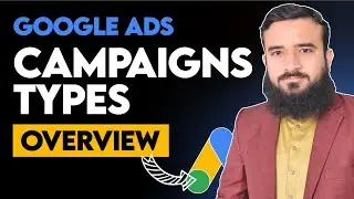 Google Ads Different Campaign Types | Beginners Guide
