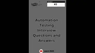 Automation Testing Interview Questions and Answers Part 3 #testing #selenium