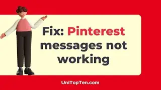 Fix: Pinterest Messages not Working
