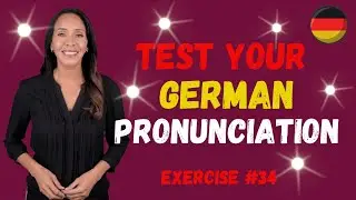Master Your German Pronunciation! Exercise #34