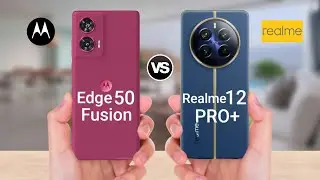 Moto Edge 50 Fusion Vs Realme 12 Pro Plus