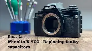 Minolta X-700 - Part 1: Replacing faulty capacitors