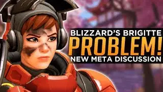 Overwatch: Blizzard Says Brigitte is Overpowered - NEW Meta Discussion
