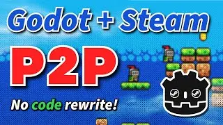 Godot + Steam P2P Multiplayer