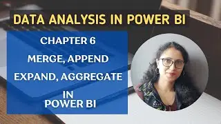 6 How to do Data Combining (Merge, Append and so on) in Power BI | Data Analysis in Power BI