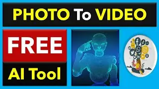 Free AI Tool to Convert Photo to Video | ICT Nuggets
