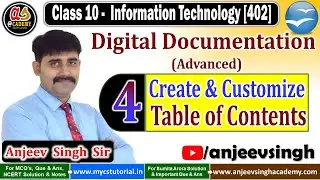 Unit 1 Digital Documentation | 4. Create and Customize Table of Contents | Class 10 IT Code 402