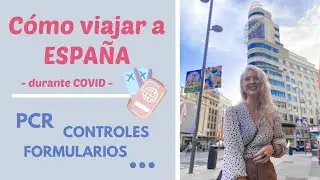 Como VIAJAR a ESPAÑA desde ALEMANIA con el C0VID-19 | Todo lo que necesitas saber 🇪🇸