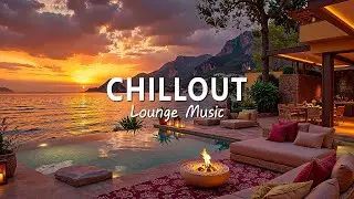 Sunset Luxury Chillout • Lounge Music for Relax & Unwind | Ocean View Vibes 2025