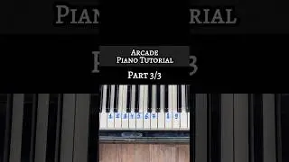 Arcade Piano Tutorial (Part 3/3) 