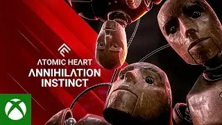 Atomic Heart: Annihilation Instinct DLC - Release Date Trailer