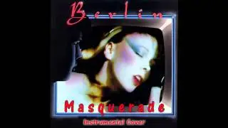 Berlin - Masquerade (Instrumental Cover)