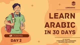 DAY 2 : LEARN ARABIC IN 30 DAYS | ARABIC 30 DAYS CHALLENGE | LANGAROO