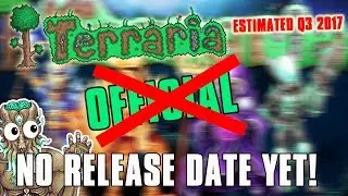 TERRARIA 1.3 CONSOLE - NO CONFIRMED RELEASE DATE! (Estimated Q3) MYTH BUSTING