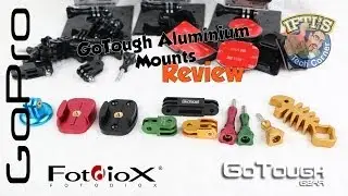 Fotodiox GoTough Aluminium Mounts for the GoPro Hero 3 / 3+ : REVIEW