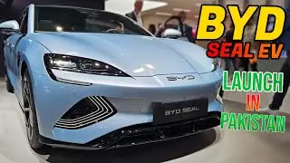 BYD Seal EV Launch Pakistan | BYD Seal EV | BYD Pakistan