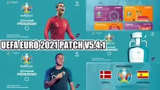 PES MOBILE PATCH V5.4.1 | EURO 2021 PATCH V5.4.1 | BEST PATCH FOR PES 2021 MOBILE