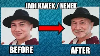 CARA MERUBAH FOTO WAJAH MUDA MENJADI TUA | TUTORIAL