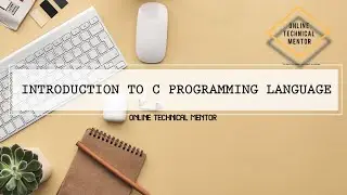 Introduction to C Programming Language