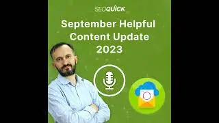 September Helpful Content Update 2023 – Апдейт по контенту | Урок #501