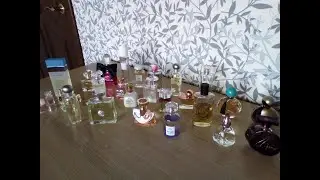 МОЯ КОЛЛЕКЦИЯ ПАРФЮМЕРИИ 💖🌹✨