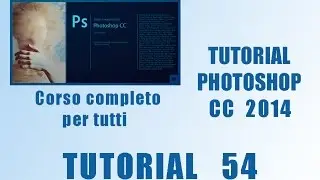 Photoshop CC 2014: Corso Base. Tutorial 54 - Riempi in base al contenuto