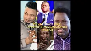 PROPHET NANA POKU ATTACKS GHANAIAN NANA KWAKU AGAINST PROPHET BUSHIRI AND BISHOP TB JOSHUA