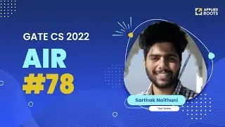 Sarthak Naithani GATE CS 2022 AIR -78| Test Series | GATE APPLIED ROOTS |Mentor -Mr.Abdul Rehman