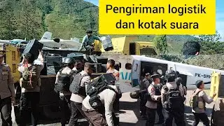 pendistribusian logistik dan kotak suara ke pedalaman puncak jaya Papua tengah