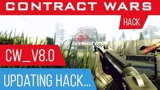 Contract Wars Hack - Updating hack | CW_v8.0 [WTF?CW]