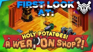 My First Look At: Holy Potatoes! A Weapon Shop?!