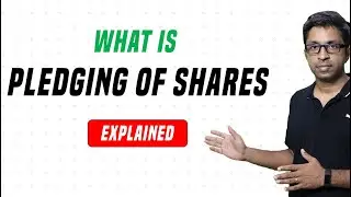 What is Pledging of Shares? [Explained]