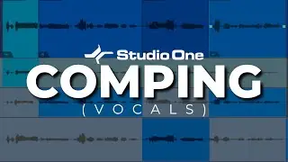 How to Comp Vocals in Studio One