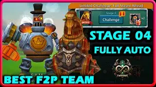 Lords Mobile Limited Challenge Full Steam Ahead Stage 4 Fully Auto | Steambot Stage 4 F2P Team Auto