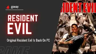 Resident Evil Is Back On PC