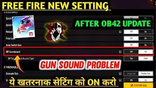 Free Fire New Setting After Ob42 Update | FF New Setting Full Details | Free Fire New Setting Detail