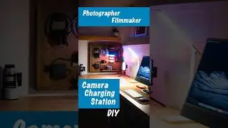 Photographer/Filmmaker Camera Charging Station DIY  