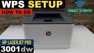 HP LaserJet Pro 3001dw WPS Setup.